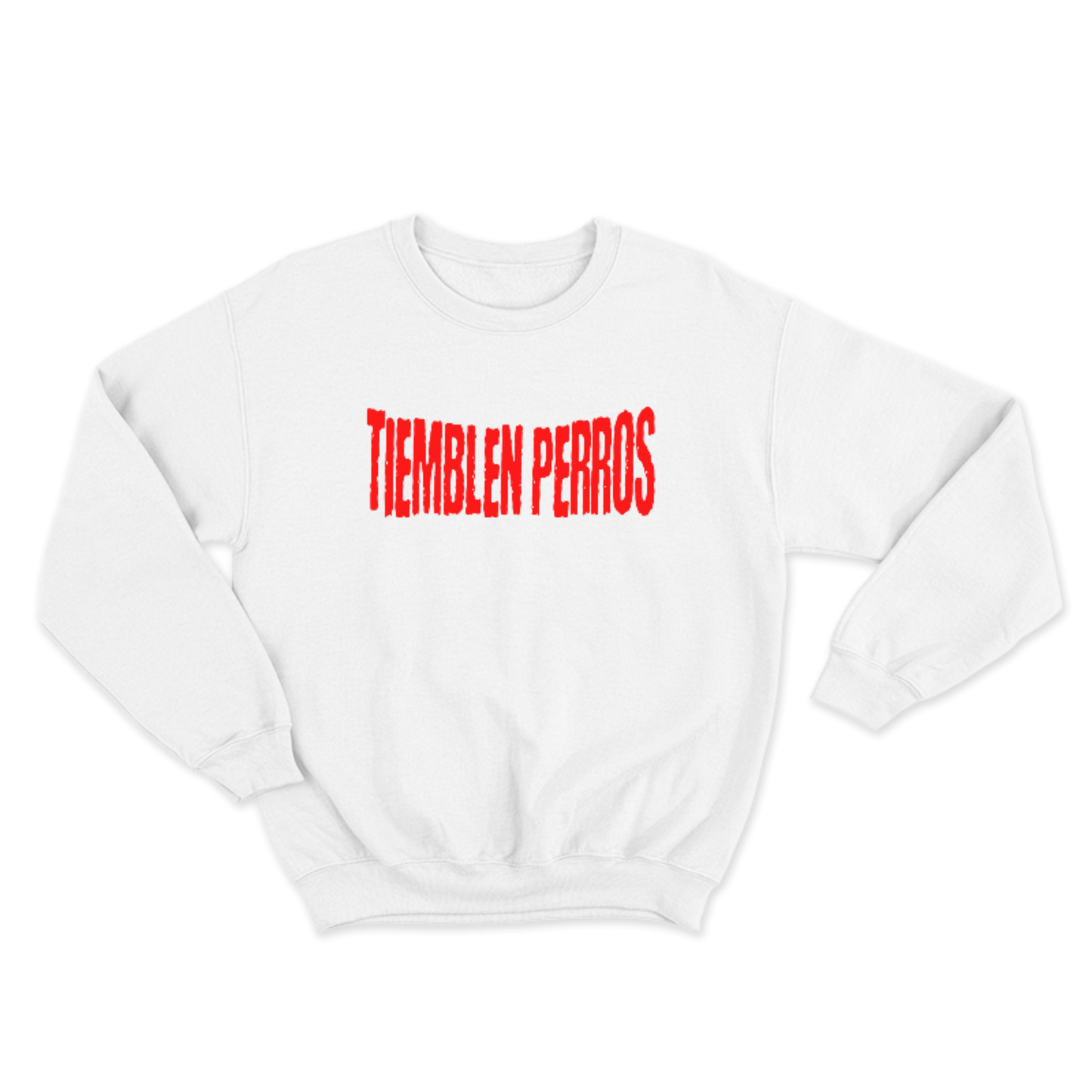 Tremble Dogs Sweatshirt.
