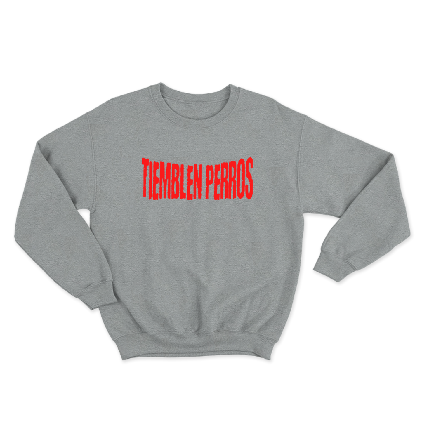 Tremble Dogs Sweatshirt.